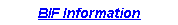BIF Information